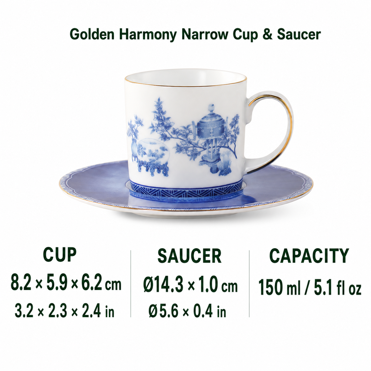 Golden Harmony narrow cup and saucer dimensions: 150 ml